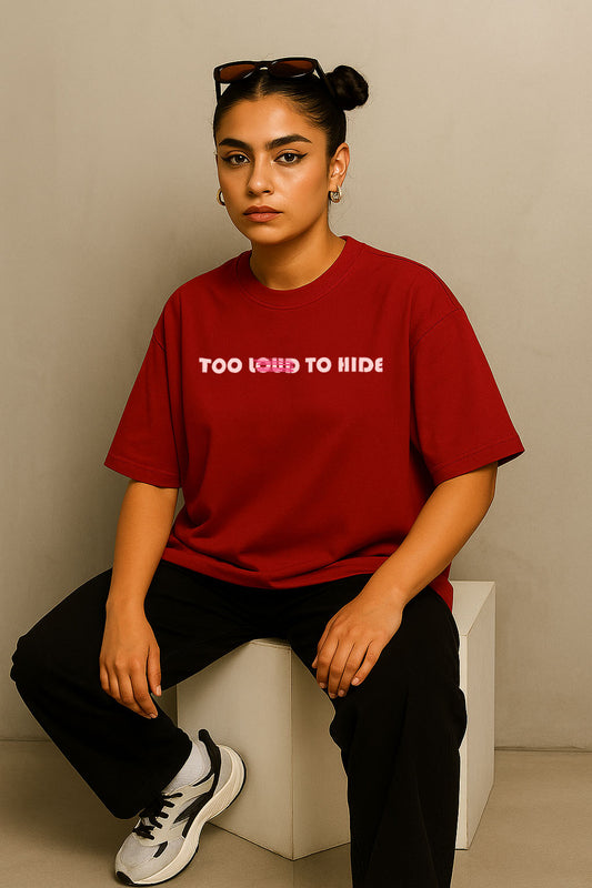 BANKAZ front print red oversized t-shirt for women – TOO LOUD TO HIDE quote graphic